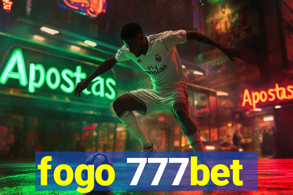 fogo 777bet